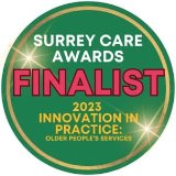 Surrey Care Awards finalist 2023 - Innovation in Practice: Older People’s Services 